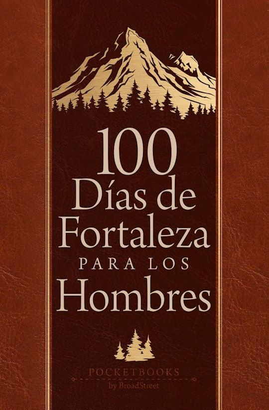 100 dias de fortaleza para los hombres (100 Days Of Strength For Men)