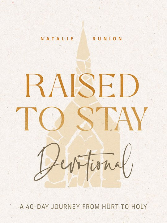 Raised To Stay Devotional