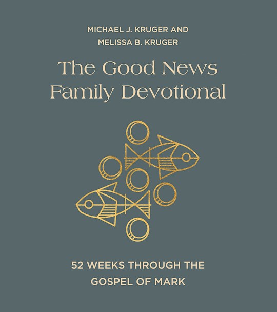 The Good News Family Devotional