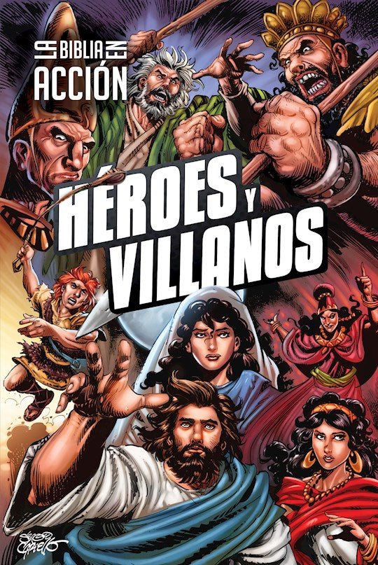 La Biblia en accion: Heroes y villanos (The Action Bible: Heroes And Villains)