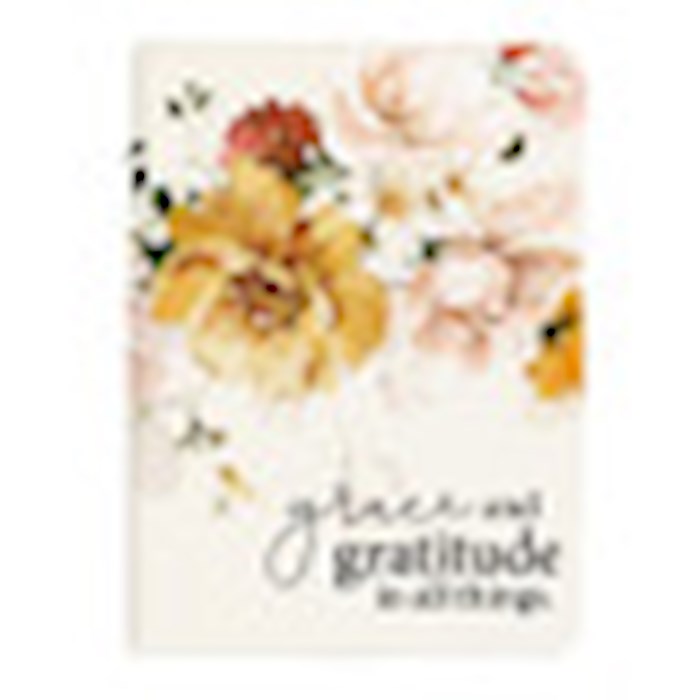 Journal-Grace And Gratitude In All Things