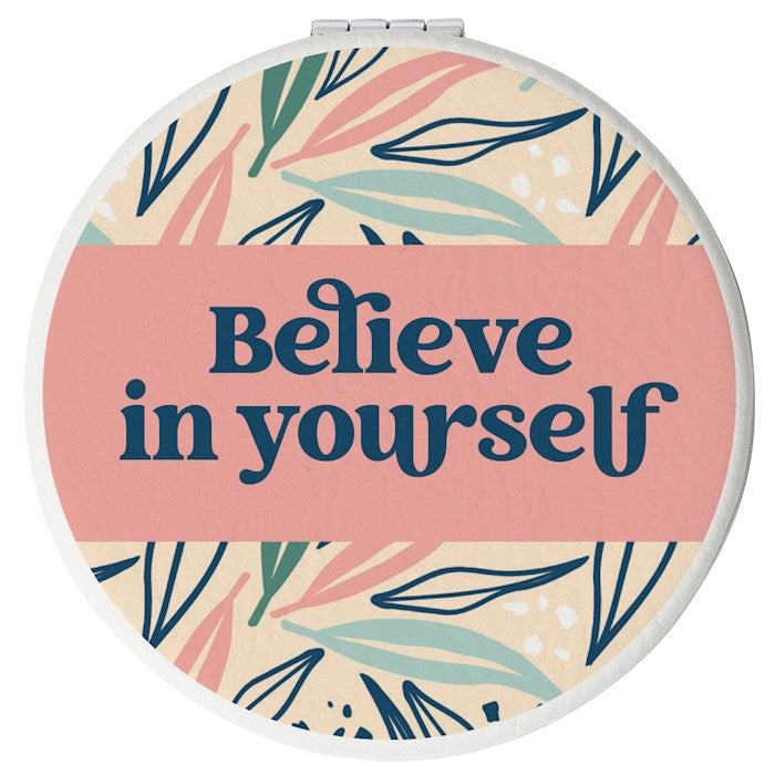 Compact Mirror-Round-Believe In Yourself