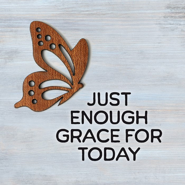 Plaque-Just Enough Grace For Today w/Magnetic Back (3.5" x 3.5")