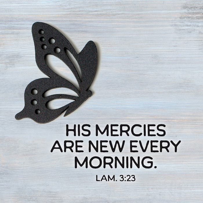 Plaque-His Mercies Are New w/Magnetic Back
