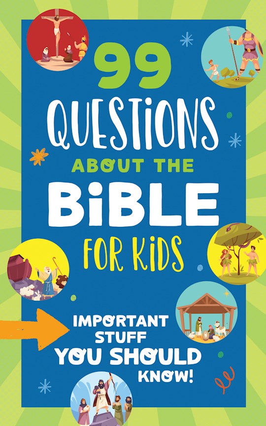 99 Questions About The Bible For Kids