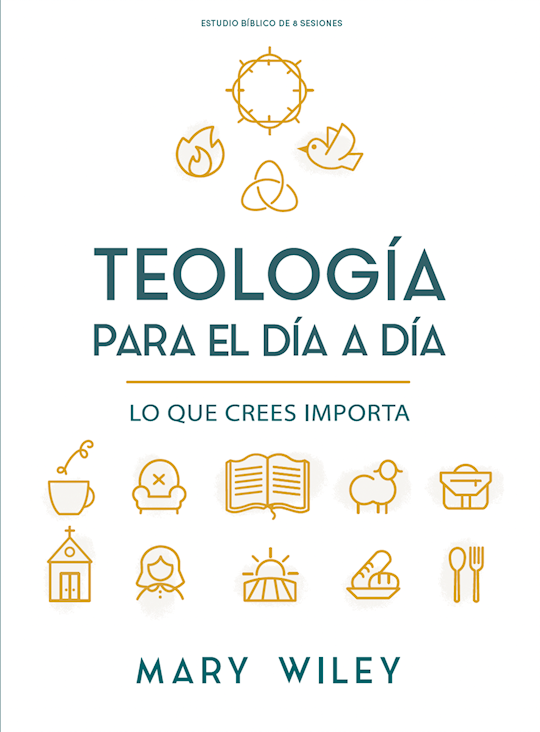 Teologia para el dia a dia - Estudio biblico (Theology For Everyday Life Bible Study)