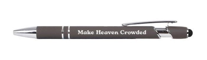 Soft Touch Gift Pen-Make Heaven Crowded-Gray