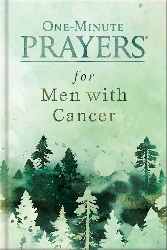 One-Minute Prayers For Men With Cancer