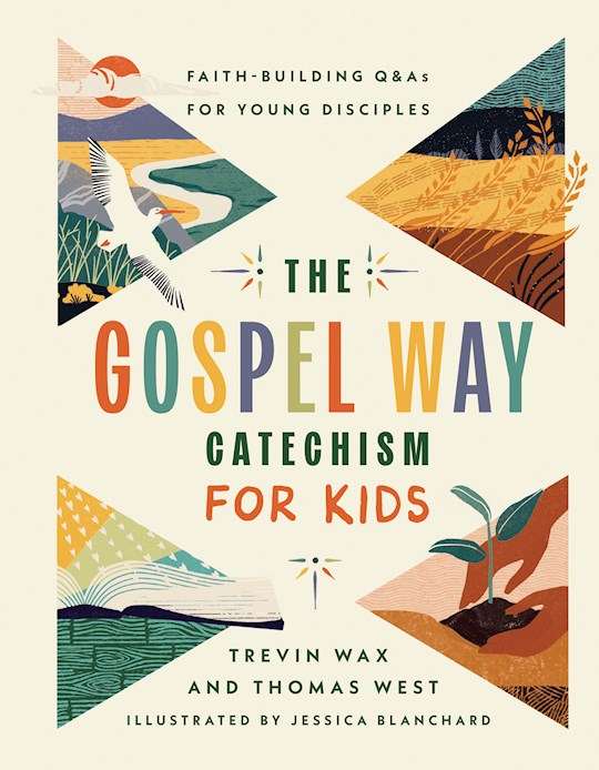 The Gospel Way Catechism For Kids