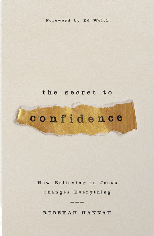 The Secret To Confidence