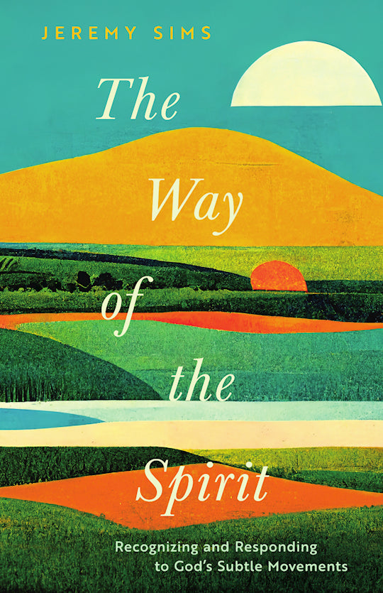 The Way of the Spirit