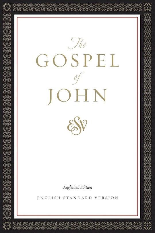 ESV Gospel Of John Anglicised Edition-Paperback Classic Design