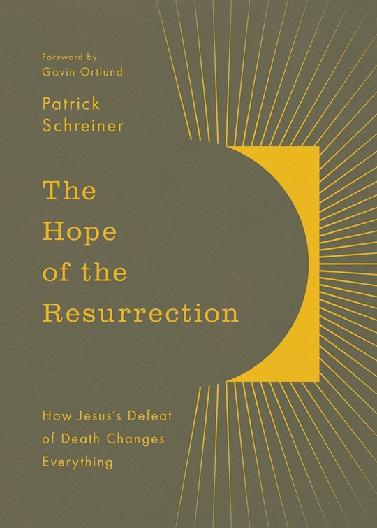 The Hope Of The Resurrection
