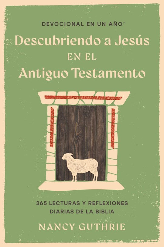 Devocional en un ano: Descubriendo a Jesus en el Antiguo Testamento (One Year Book/Discovering Jesus/Old Testament)