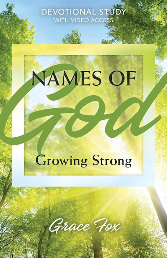 Names of God: Growing Strong