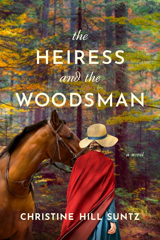 The Heiress And The Woodsman