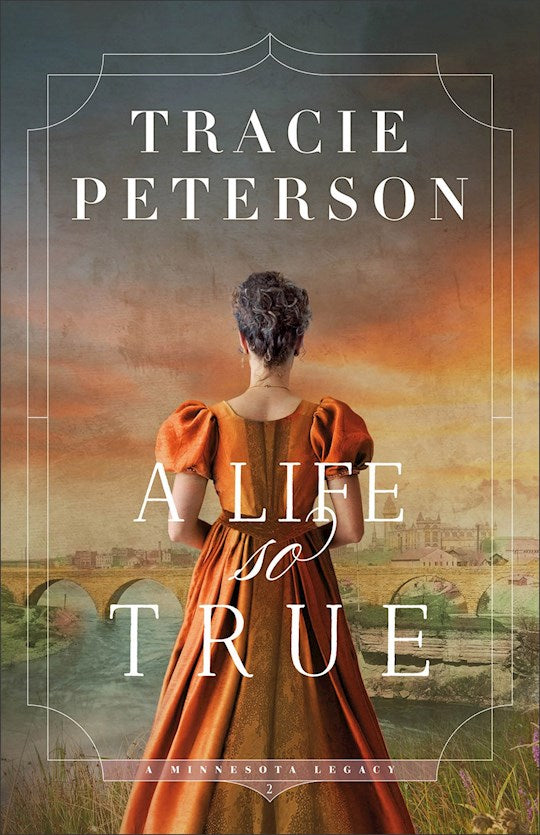 A Life So True (A Minnesota Legacy 