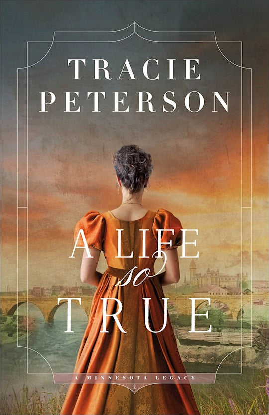 A Life So True (A Minnesota Legacy 