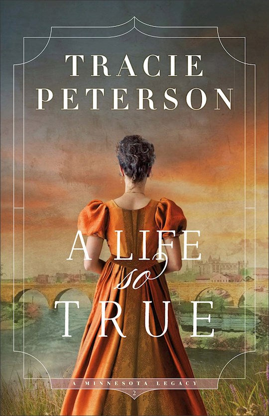 A Life So True (A Minnesota Legacy 