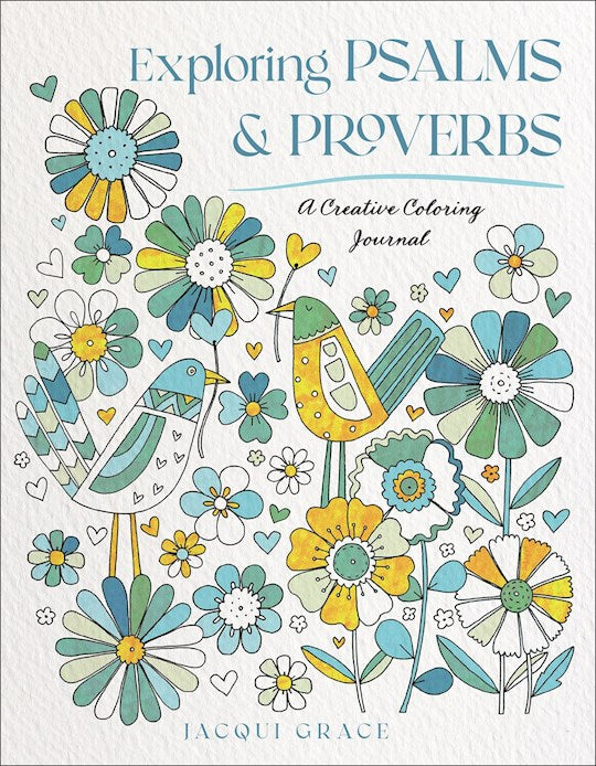 Exploring Psalms And Proverbs