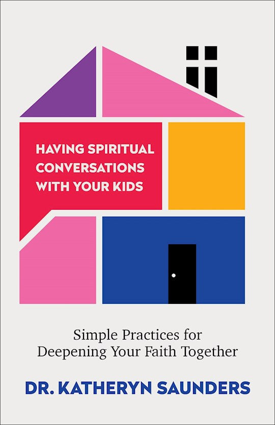Having Spiritual Conversations With Your Kids