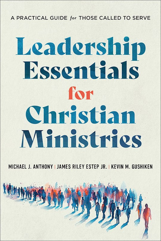 Leadership Essentials For Christian Ministries