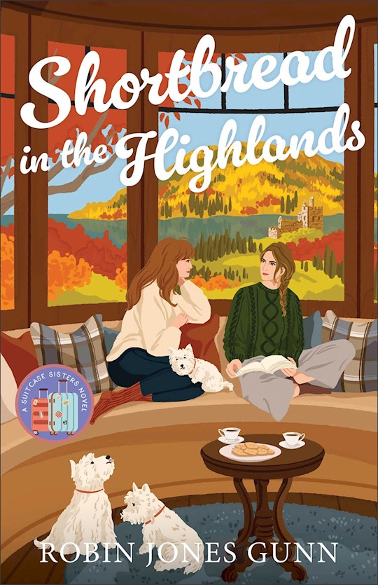 Shortbread In The Highlands (Suitcase Sisters 