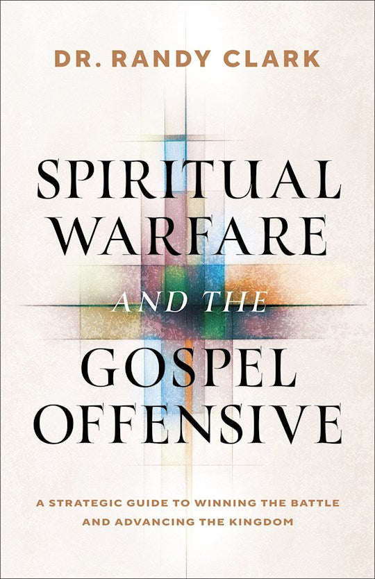 Spiritual Warfare And The Gospel Offensive