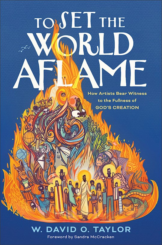 To Set The World Aflame