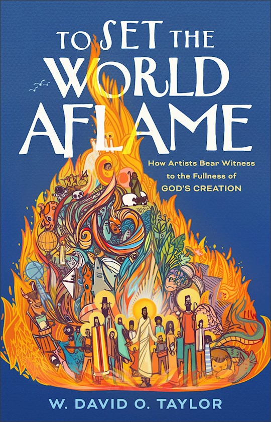 To Set The World Aflame