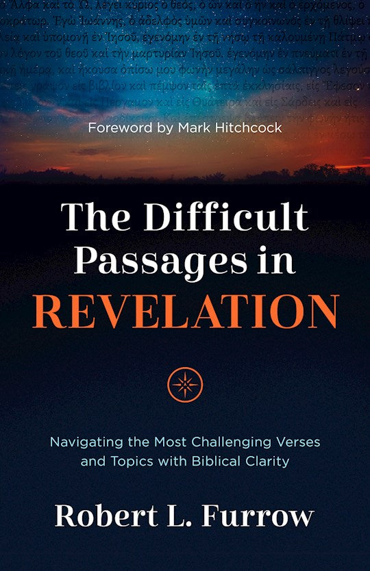 The Difficult Passages In Revelation