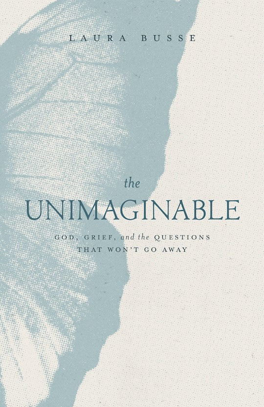 The Unimaginable