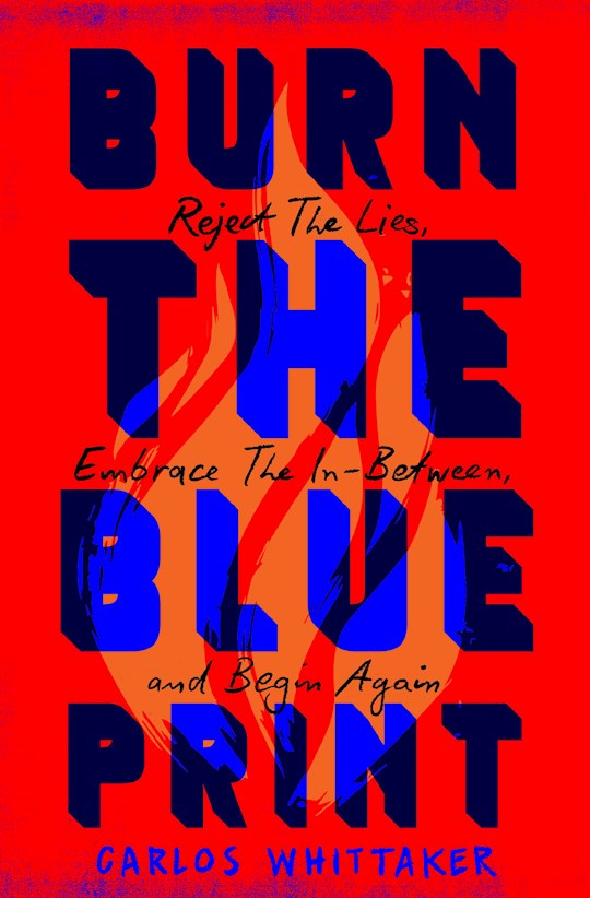 Burn The Blueprint