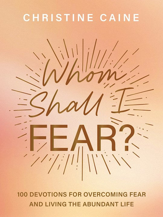 Whom Shall I Fear?