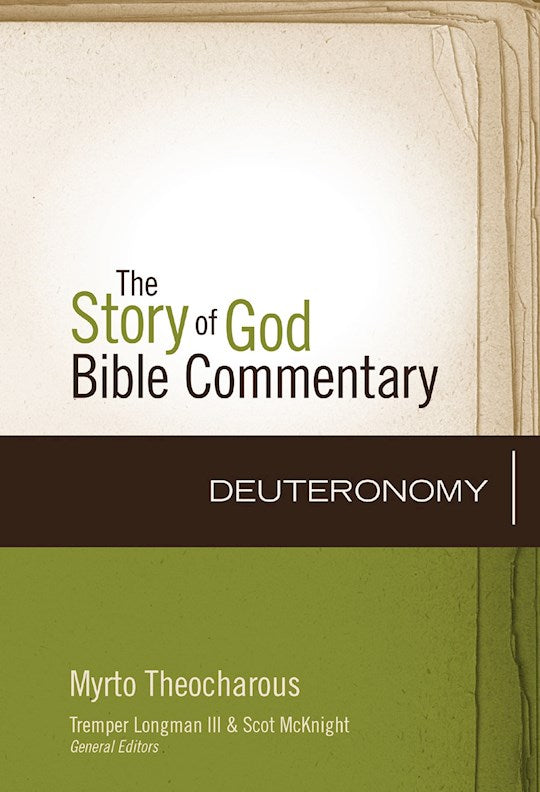 Deuteronomy (The Story Of God Bible Commentary)