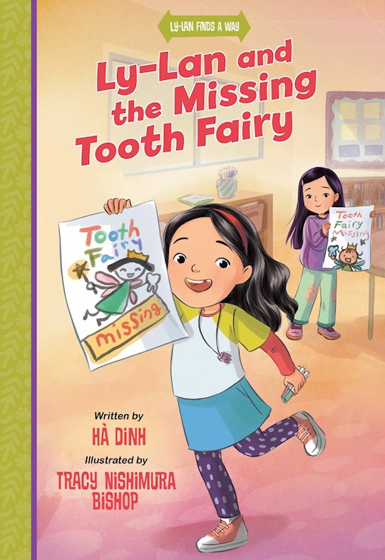 Ly-Lan And The Missing Tooth Fairy (Ly-Lan Finds A Way)