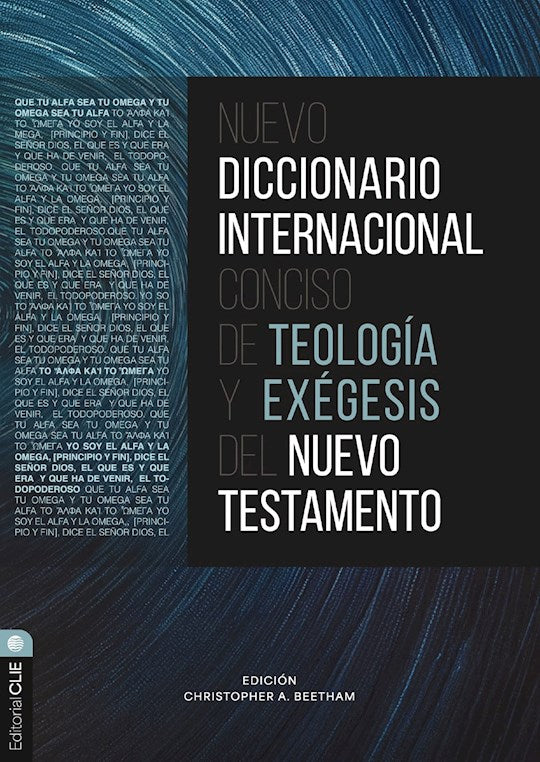 Nuevo diccionario internacional conciso de teologia y exegesis del Nuevo Testamento