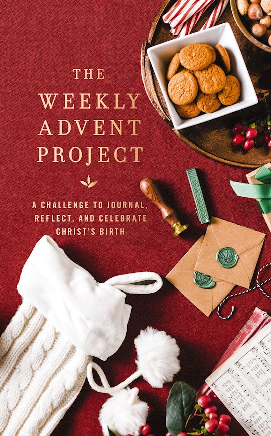 The Weekly Advent Project (The Weekly Project Series)