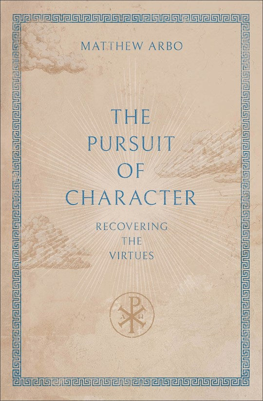 The Pursuit Of Character