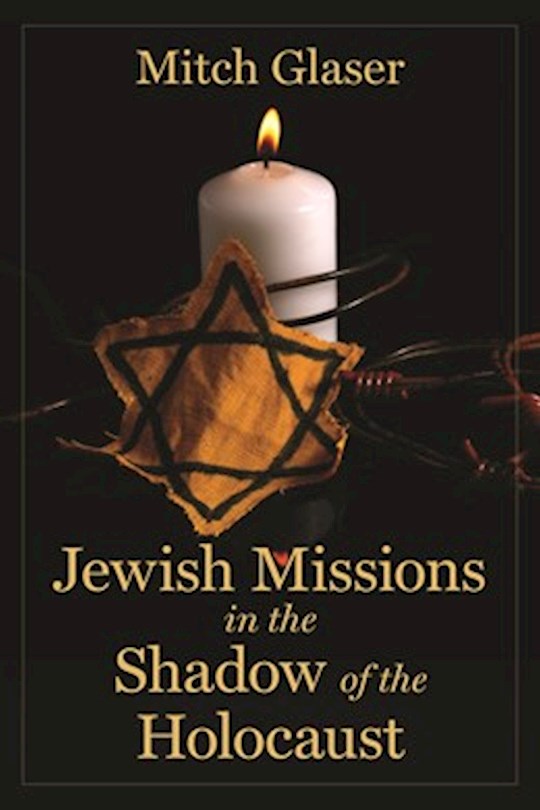 Jewish Missions In The Shadow Of The Holocaust