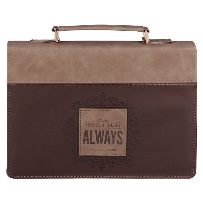 Bible Cover-I Am With You Always (Matthew 28:20)-Tan &amp; Brown Classic-Large