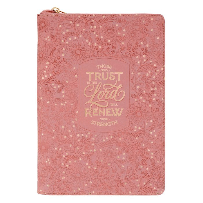 Journal-Those Who Trust In The Lord (Isaiah 40:31)-Pink Floral Classic w/Zipper