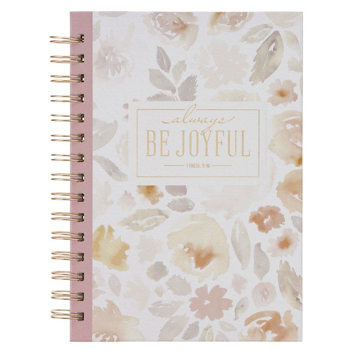 Journal-Always Be Joyful (1 Thess. 5:16)-Pink Floral Spiral Wirebound