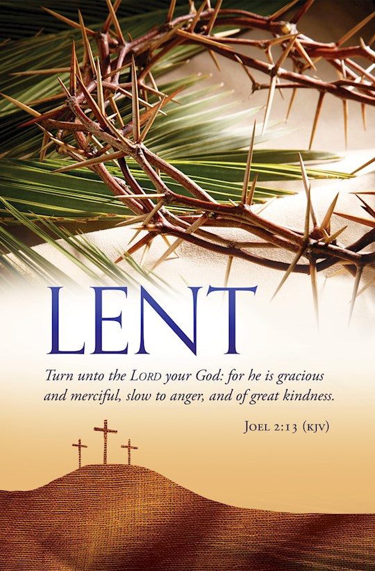 Bulletin-Lent: Turn Unto The Lord Your God (Pack Of 100))