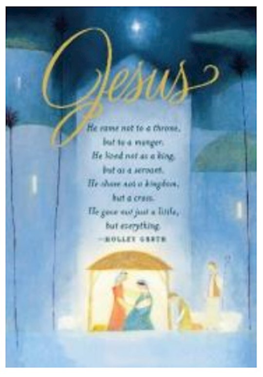 Boxed Card-Christmas-Jesus He Came (Box Of 16)