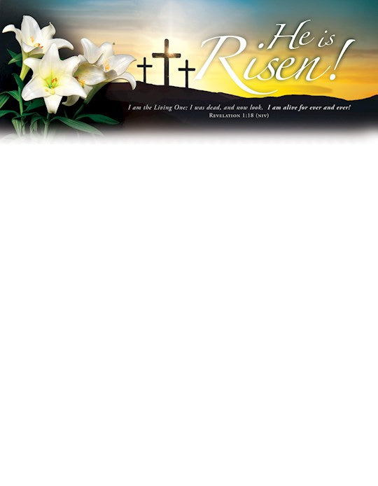 Letterhead-Easter-He Is Risen Rev 1:18 NIV (Pack of 100)