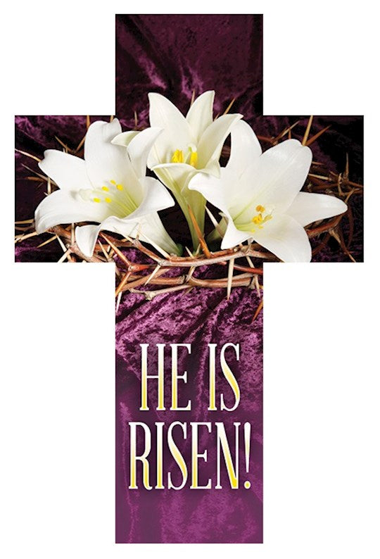 Bookmark-Cross-Easter-He Is Risen 1 Cor 15:4 KJV (Pack of 25)