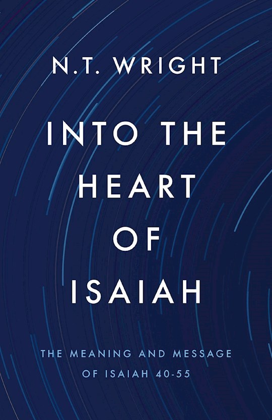 Into The Heart Of Isaiah
