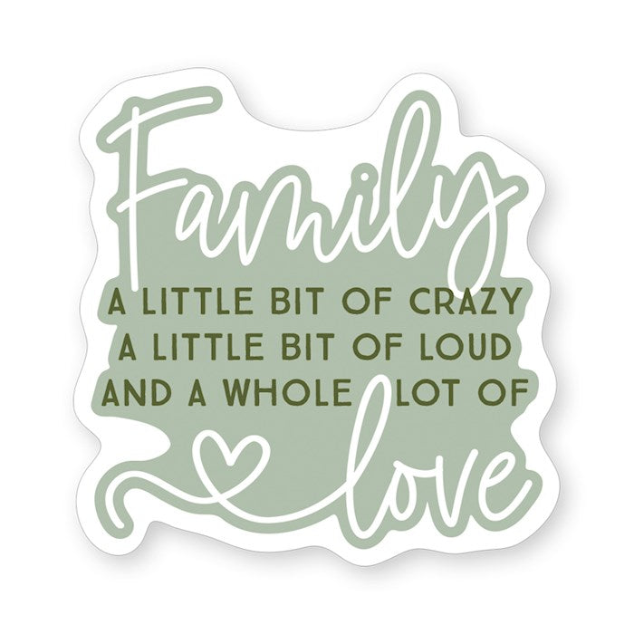 Sticker-Family Crazy Love (2.5" X 3.5")
