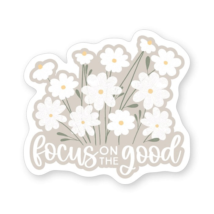 Sticker-Focus On Good Daisies (2.5" X 3.5")